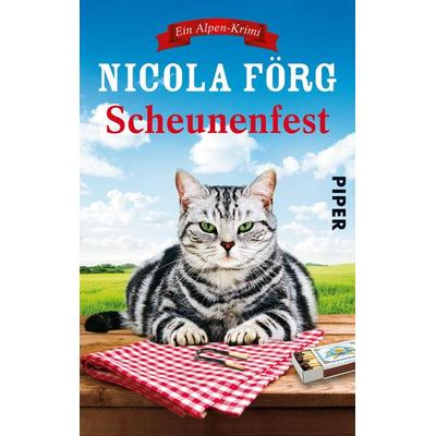 Scheunenfest / Kommissarin Irmi Mangold Band 6, Taschenbuch von Nicola Förg, Piper Taschenbuch, 978-3-492-30682-9