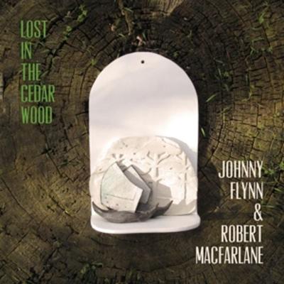 Lost in the Cedar Wood - Johnny Flynn & Robert Macfarlane, Vinyl