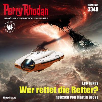 Perry Rhodan 3340: wer rettet die Retter? - Leo Lukas, Audio, 4069828784741