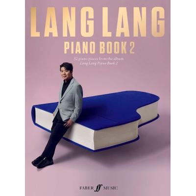 Lang Lang Piano Book 2, Geheftet von , Faber Music GmbH, 978-0-571-54350-2