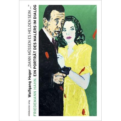 »Dann müssen es Helden sein …«, Paperback von Wolfgang Heger, Mitteldeutscher verlag, 978-3-96311-136-5