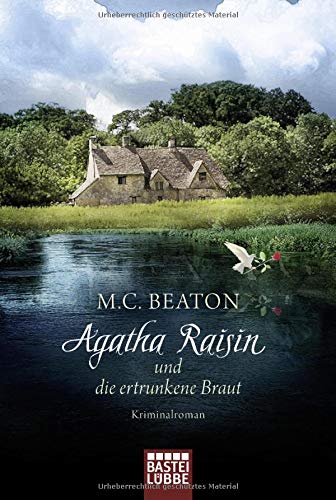 Beaton, M. C. - Agatha Raisin und die ertrunkene Braut: Kriminalroman (Agatha Raisin Mysteries, Band 12) - Preis vom 10.10.2026 11:48:34 h