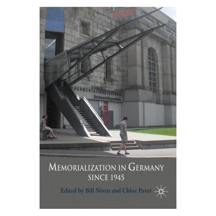 Palgrave Macmillan Uk Memorialization in Germany since 1945 (Englisch, Hardcover, B. Niven, C. Paver) (63044808)