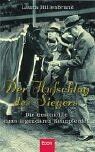 Laura Hillenbrand - Der Hufschlag des Siegers: Die Geschichte eines legendären Rennpferdes - Preis vom 30.09.2026 22:30:23 h