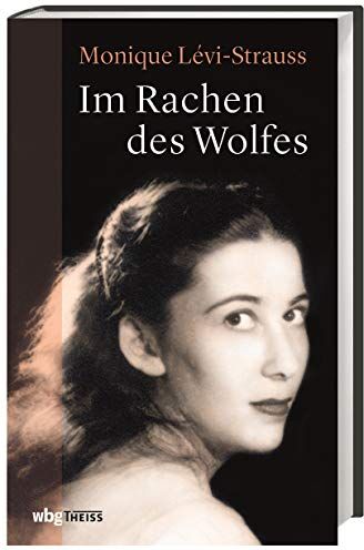 Lévi-Strauss - Im Rachen des Wolfes. Meine Jugend in Nazideutschland. Die Erlebnisse eines jüdischen Mädchens in Deutschland von 1939-1945. Vom Kriegswahnsinn bis zur Versöhnung: Persönliche Erinnerungen - Preis vom 30.09.2026 09:01:18 h