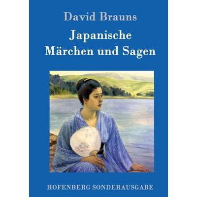 Japanische Märchen und Sagen, Gebundene Ausgabe von David Brauns, Hofenberg, 978-3-8430-9981-3