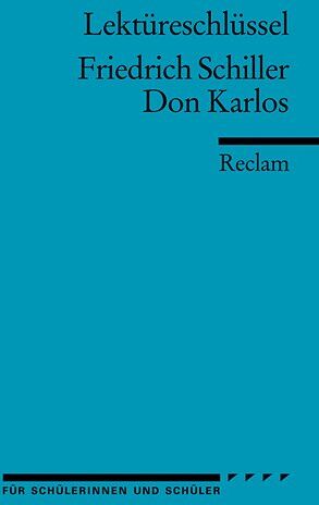 Bertold Heizmann - Friedrich Schiller: Don Karlos. Lektüreschlüssel - Preis vom 19.10.2026 19:33:35 h