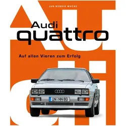 Audi Quattro, Ratgeber von Jan Henrik Muche