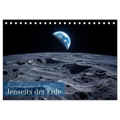 Kosmische Landschaften - Jenseits der Erde (Tischkalender 2027 DIN A5 quer), CALVENDO Monatskalender