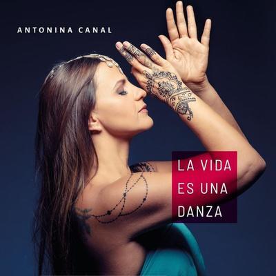 La vida es una danza - Antonina Canal, Audio, 9789179234157