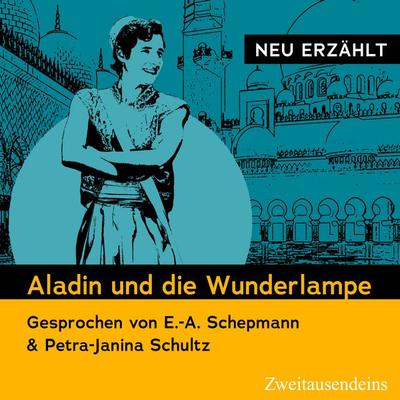 Aladin und die Wunderlampe - neu erzählt - Antoine Galland, Audio, 9783963180835