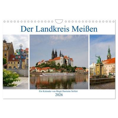 Der Landkreis Meißen (Wandkalender 2026 DIN A4 quer), CALVENDO Monatskalender