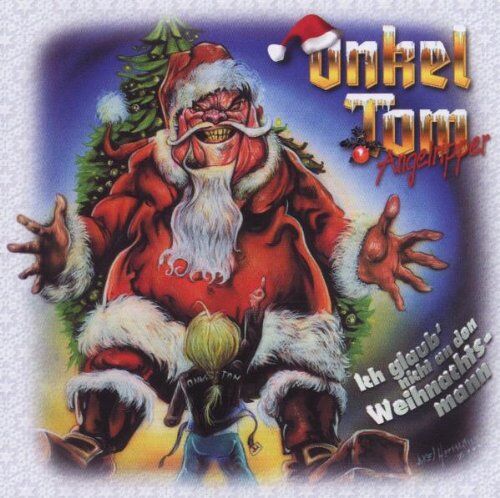 Onkel Tom Angelripper - Ich Glaub' Nicht An Den Weihnachtsmann - Preis vom 01.10.2026 17:08:56 h