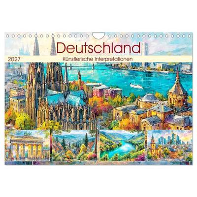 Deutschland. Künstlerische Interpretationen (Wandkalender 2027 DIN A4 quer), CALVENDO Monatskalender