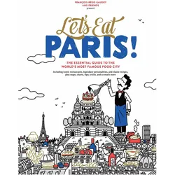 Let's Eat Paris!, Ratgeber von François-Régis Gaudry