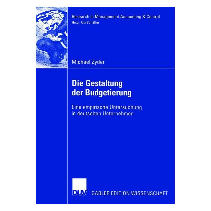 Gabler Die Gestaltung der Budgetierung (Deutsch, Softcover, Michael Zyder) (55189102)