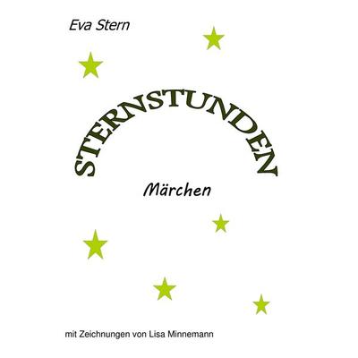 Sternstunden, Taschenbuch von Eva-M. Stern, BoD – Books on Demand, 978-3-7528-7449-5