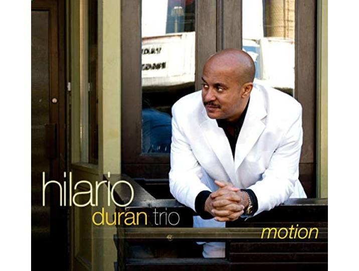 Hilario Duran Trio - Motion