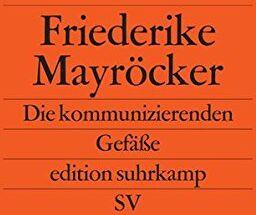Friederike Mayröcker - Die kommunizierenden Gefäße (edition suhrkamp) - Preis vom 14.10.2026 23:07:16 h