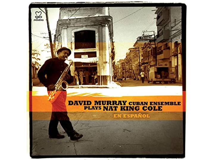 David Murray Cuban Ensemble - David Murray Cuban Ensemble ' Plays