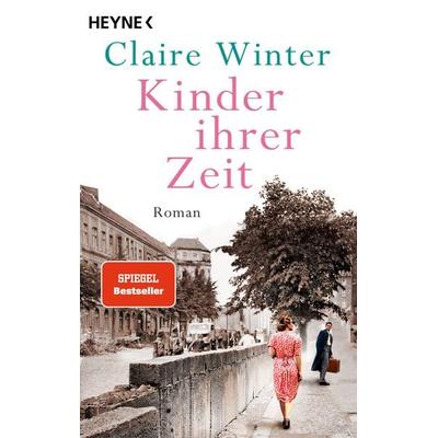 Kinder ihrer Zeit, Taschenbuch von Claire Winter, Heyne