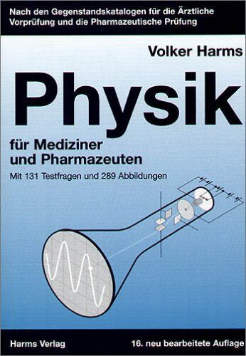 Volker Harms - Physik für Mediziner und Pharmazeuten - Preis vom 09.10.2026 07:28:09 h