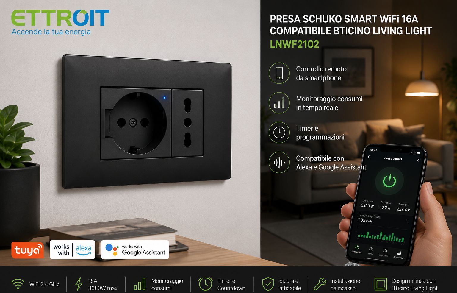 Ettroit Presa Schuko Smart Wifi 16a Con Monitoraggio Consumi Compatibile Bticino Living Light Nera - Tuya Smart Lnwf2102