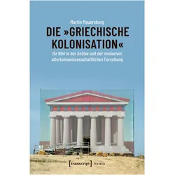 Die »griechische Kolonisation«, Fachbücher von Martin Mauersberg
