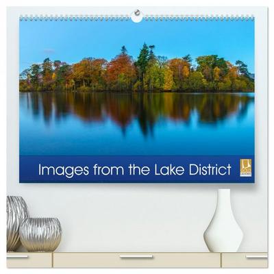 Images from the Lake District (High Quality Premium Wall Calendar 2026 DIN A2 landscape),CALVENDO 12 Month Wall Calendar