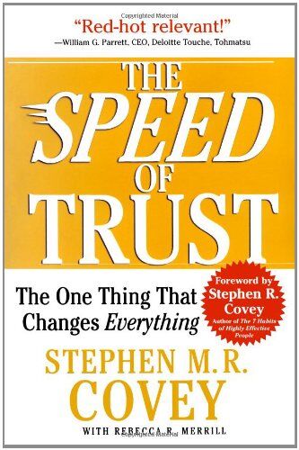 Covey, Stephen M. R. - The SPEED of Trust: The One Thing That Changes Everything - Preis vom 07.10.2026 11:45:10 h