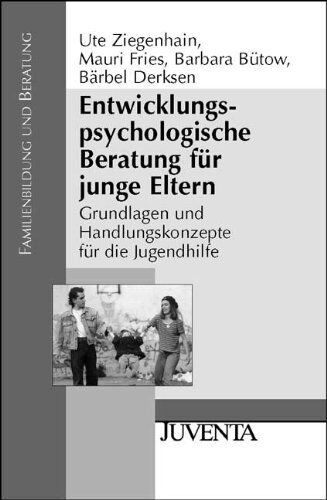 Ute Ziegenhain - Entwicklungspsychologische Beratung für junge Eltern: Grundlagen und Handlungskonzepte für die Jugendhilfe (Studien und Praxishilfen zum Kinderschutz) - Preis vom 13.10.2026 19:28:25 h