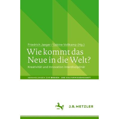 Wie kommt das Neue in die Welt?, Taschenbuch von , Springer Berlin, 978-3-662-65195-7