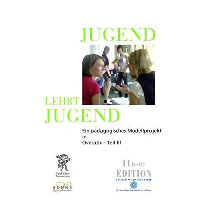 Jugend lehrt Jugend, Taschenbuch von Petra Ehrler, Dr.-Ing.-Hans-Joachim--Lenz-Stiftung, 978-3-938088-23-4