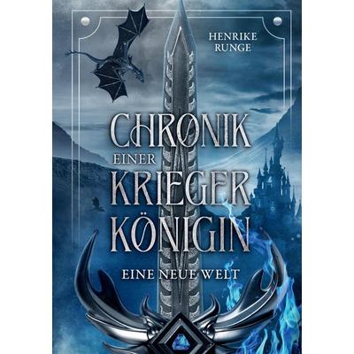 Eine neue Welt, Taschenbuch von Henrike Runge, Tredition, 978-3-384-06140-9