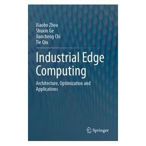 Umbreit Industrial Edge Computing (Englisch, Softcover, Jiancheng Chi, Shuxin Ge, Xiaobo Zhou) (74728690)