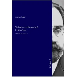 Die Metamorphosen de P. Ovidius Naso, Fachbücher von Ovidius Naso