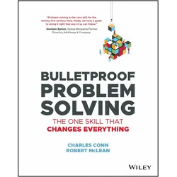 Bulletproof Problem Solving, Fachbücher von Charles Conn, McLean Robert, C Conn