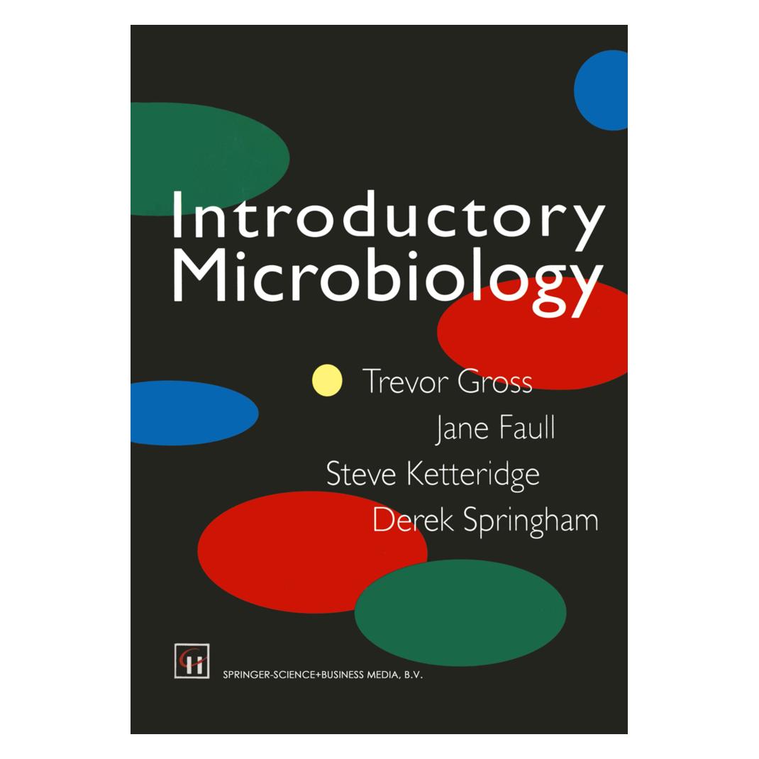 Springer Introductory Microbiology (Englisch, Softcover, Derek Springham Trevor Gross Jane Faull Steve Ketteridge, Jane Faull Trevor Gross) (55557322)