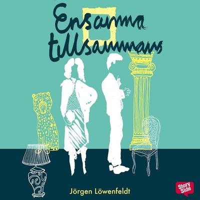 Ensamma tillsammans - Jörgen Löwenfeldt, Audio, 9789178018871