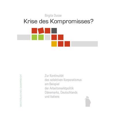 Krise des Kompromisses?, Paperback von Birgita Dusse, Westfälisches Dampfboot, 978-3-89691-265-7