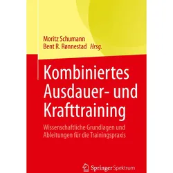 Kombiniertes Ausdauer- und Krafttraining, Fachbücher von Bent R. Rønnestad, Moritz Schumann