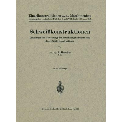 Schweißkonstruktionen, Taschenbuch von R. Hänchen, Springer Berlin, 978-3-662-01742-5