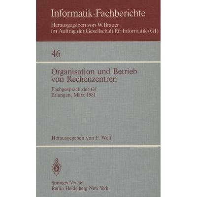 Organisation und Betrieb von Rechenzentren, Taschenbuch von , Springer Berlin, 978-3-540-10831-3