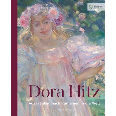 Dora Hitz, Gebundene Ausgabe von Natalie Gutgesell,Shona Kallestrup, Mitteldeutscher verlag, 978-3-96311-987-3