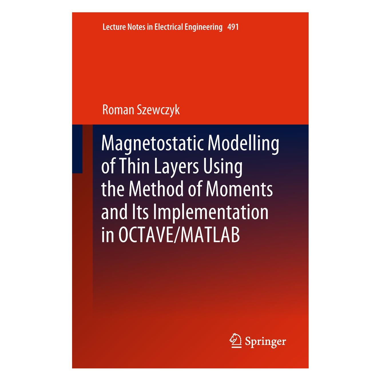 Springer Szewczyk:Magnetostatic Modelling of Thi (Englisch, Hardcover, Roman Szewczyk) (9783319779843)
