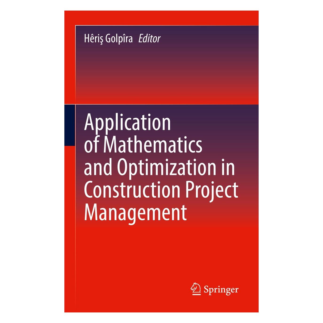 Springer Application of Mathematics and Optimiza (Englisch, Hardcover, Hêriş Golpîra) (9783030811228)