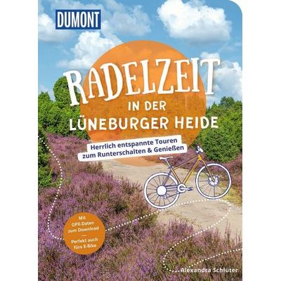 DUMONT Radelzeit in der Lüneburger Heide, Taschenbuch von Alexandra Schlüter, MairDuMont, 978-3-616-03278-8