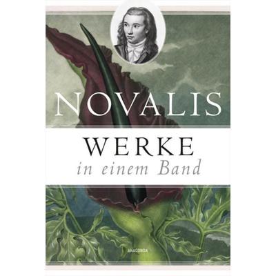 Werke in einem Band, Gebundene Ausgabe von Novalis, Anaconda