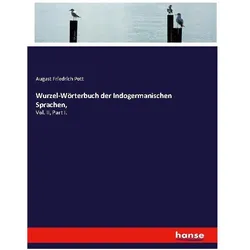 Wurzel-Wörterbuch der Indogermanischen Sprachen, Sprachbücher von August Friedrich Pott
