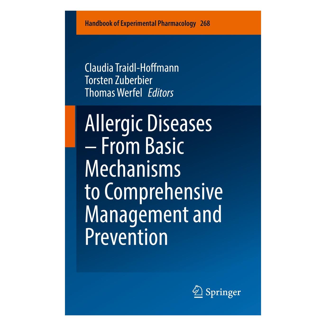 Springer Allergic Diseases - From Basic Mechanisms to Comprehensive Management and Prevention (Englisch, Hardcover, Claudia Traidl-Hoffmann, Thomas Werfel, Torsten Zuberbier) (9783030840471)